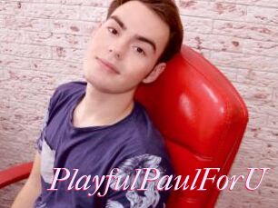 PlayfulPaulForU