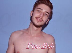 PoorBob