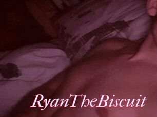 RyanTheBiscuit