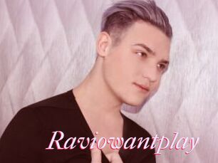 Raviowantplay