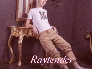 Raytender