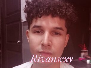 Rivansexy
