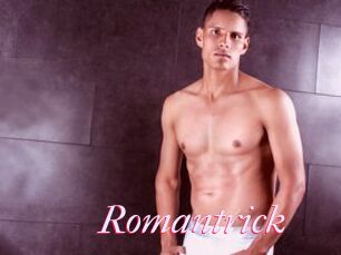 Romantrick
