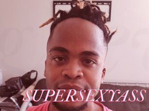 SUPERSEXYASS