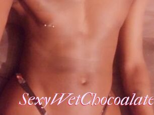 SexyWetChocoalate