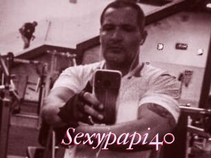 Sexypapi40