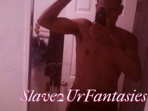 Slave2UrFantasies