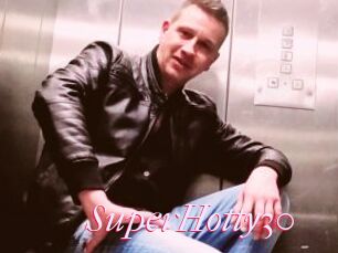 SuperHotty30