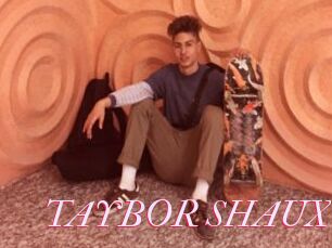 TAYBOR_SHAUX