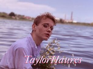 TaylorHaures
