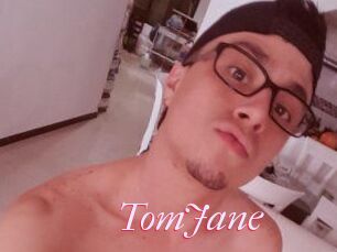 TomJane