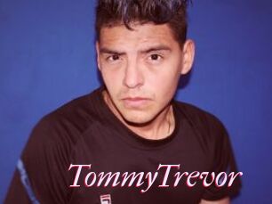 TommyTrevor