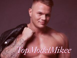 TopModelMikee