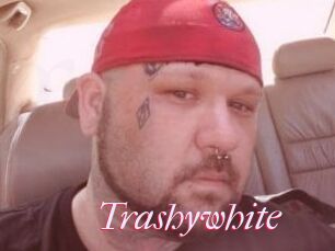 Trashywhite
