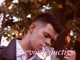 TrevorSeductive