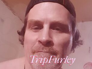TripFurley
