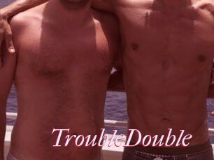 TroubleDouble