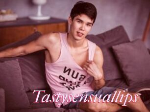 Tastysensuallips