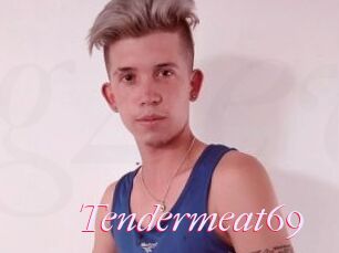 Tendermeat69