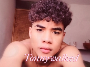 Tonnywalked