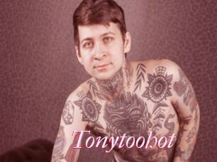 Tonytoohot