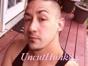 UncutHunk84