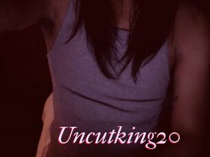 Uncutking20