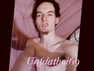 Unfdatboi69