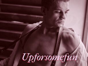 Upforsomefun