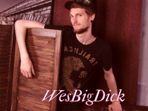 WesBigDick