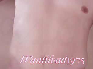 Wantitbad1975