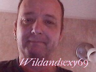 Wildandsexy69