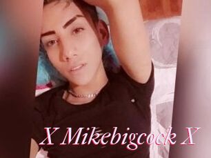 X_Mikebigcock_X