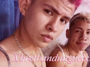 Xbrethandmiguelx