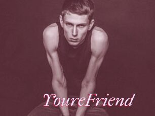 YoureFriend